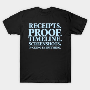 Heather Gay - Receipts, Proof, Timeline, Screenshots T-Shirt